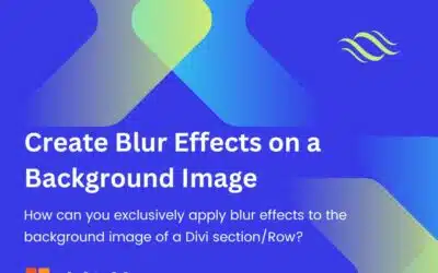 Apply Divi Background Image Blur Effect to a Section